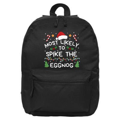 Most Likely To Spike The Eggnog Christmas Family Matching 16 in Basic Backpack
