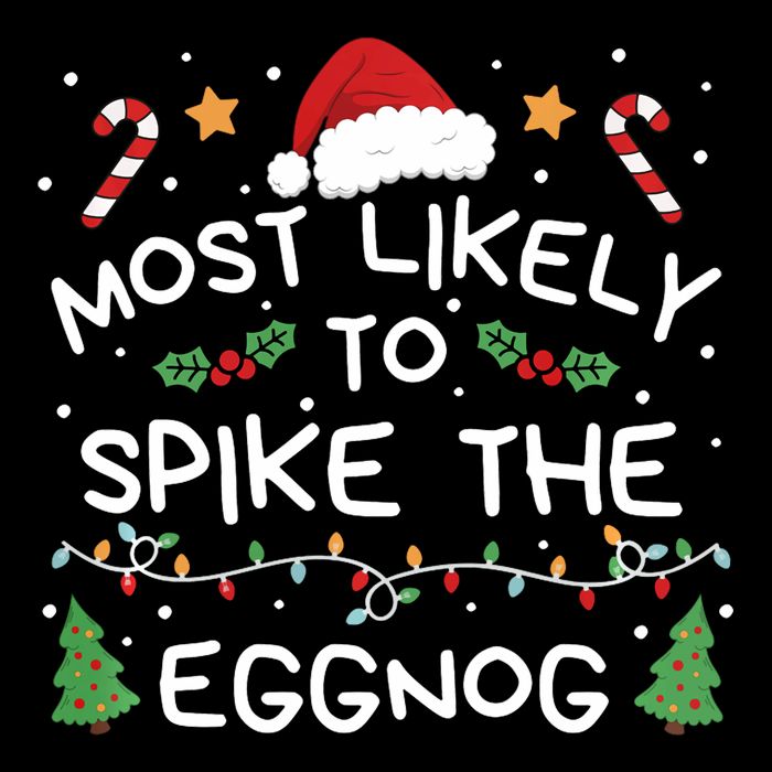 Most Likely To Spike The Eggnog Christmas Family Matching 16 in Basic Backpack
