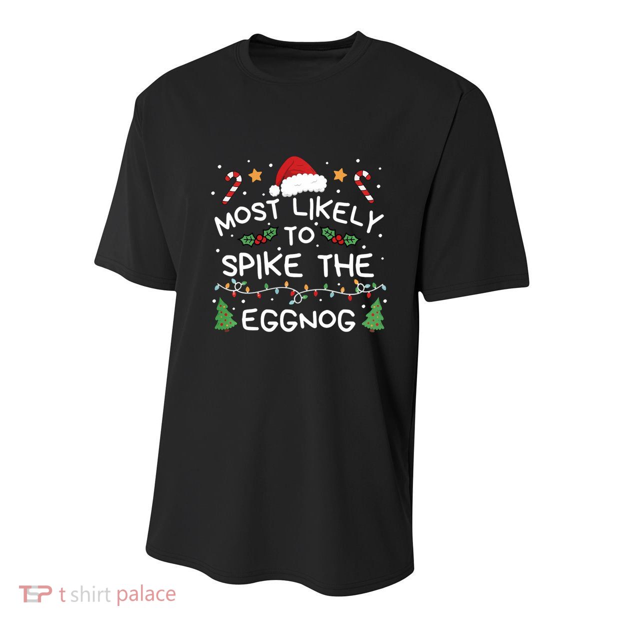 Most Likely To Spike The Eggnog Christmas Family Matching Youth Performance Sprint T-Shirt