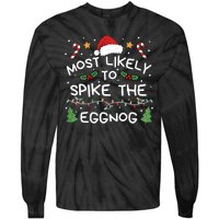 Most Likely To Spike The Eggnog Christmas Family Matching Tie-Dye Long Sleeve Shirt