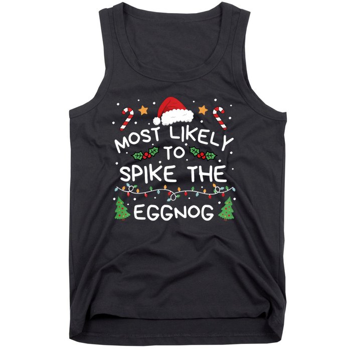 Most Likely To Spike The Eggnog Christmas Family Matching Tank Top