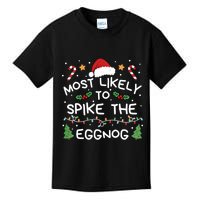 Most Likely To Spike The Eggnog Christmas Family Matching Kids T-Shirt