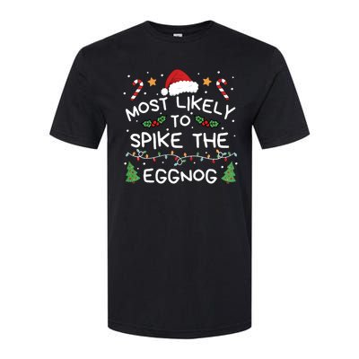 Most Likely To Spike The Eggnog Christmas Family Matching Softstyle CVC T-Shirt