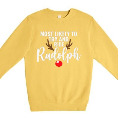 Most Likely To Try Ride Rudolph Funny Couples Christmas Premium Crewneck Sweatshirt