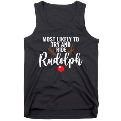 Most Likely To Try Ride Rudolph Funny Couples Christmas Tank Top