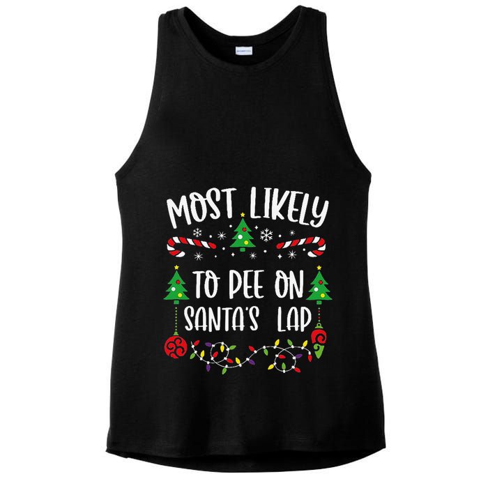 Most Likely To Pee On SantaS Lap Funny Christmas Family Matching Cute Christm Ladies PosiCharge Tri-Blend Wicking Tank