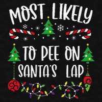 Most Likely To Pee On SantaS Lap Funny Christmas Family Matching Cute Christm Ladies PosiCharge Tri-Blend Wicking Tank