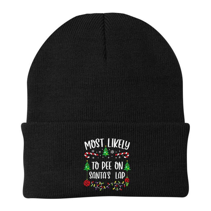 Most Likely To Pee On SantaS Lap Funny Christmas Family Matching Cute Christm Beanie