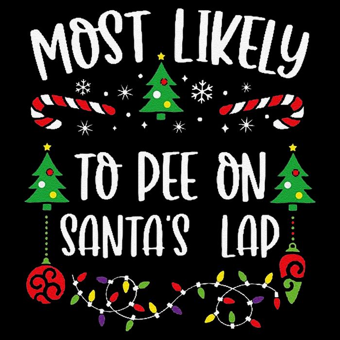 Most Likely To Pee On SantaS Lap Funny Christmas Family Matching Cute Christm Magnet