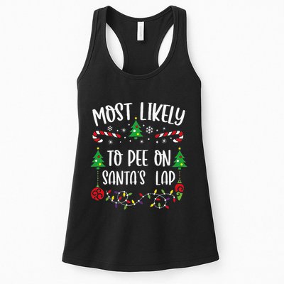 Most Likely To Pee On SantaS Lap Funny Christmas Family Matching Cute Christm Womens Tank Top