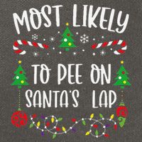 Most Likely To Pee On SantaS Lap Funny Christmas Family Matching Cute Christm Cotton Canvas Backpack