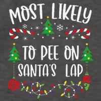 Most Likely To Pee On SantaS Lap Funny Christmas Family Matching Cute Christm Vector Backpack