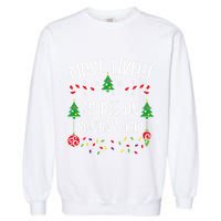 Most Likely To Pee On SantaS Lap Funny Christmas Family Matching Cute Christm Garment-Dyed Sweatshirt