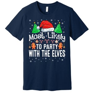 Most Likely To Party Christmas Matching Premium T-Shirt