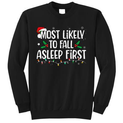 Most Likely To Fall Asleep First Funny Xmas Family Gift Sweatshirt