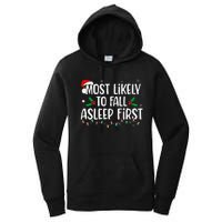 Most Likely To Fall Asleep First Funny Xmas Family Gift Women's Pullover Hoodie