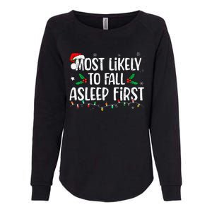 Most Likely To Fall Asleep First Funny Xmas Family Gift Womens California Wash Sweatshirt