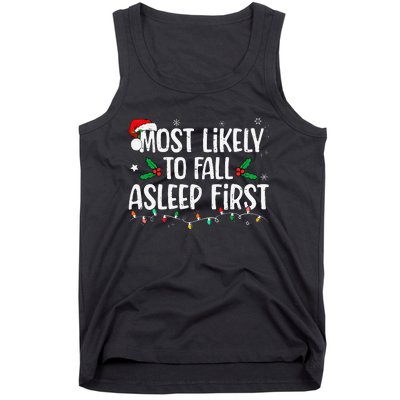 Most Likely To Fall Asleep First Funny Xmas Family Gift Tank Top