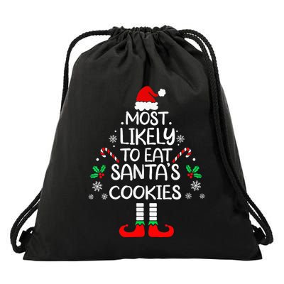 Most Likely To Eat Santas Cookies Christmas Family Matching  Drawstring Bag