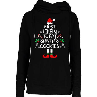 Most Likely To Eat Santas Cookies Christmas Family Matching  Womens Funnel Neck Pullover Hood