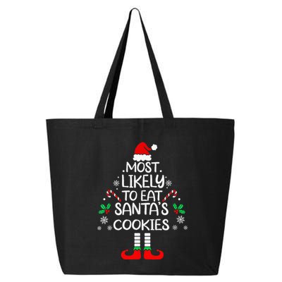 Most Likely To Eat Santas Cookies Christmas Family Matching  25L Jumbo Tote