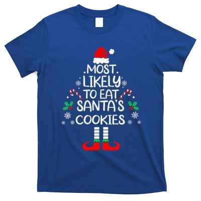 Most Likely To Eat Santas Cookies Christmas Family Matching  T-Shirt