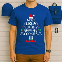 Most Likely To Eat Santas Cookies Christmas Family Matching  T-Shirt