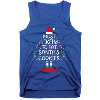 Most Likely To Eat Santas Cookies Christmas Family Matching  Tank Top