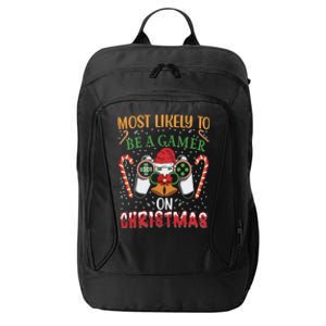 Most Likely To Be A Gamer On Christmas Play Video Game Gamer Gift City Backpack