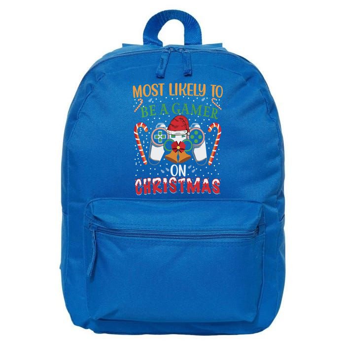 Most Likely To Be A Gamer On Christmas Play Video Game Gamer Gift 16 in Basic Backpack