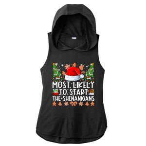 Most Likely To Start The Shenanigans Family Christmas Ladies PosiCharge Tri-Blend Wicking Draft Hoodie Tank