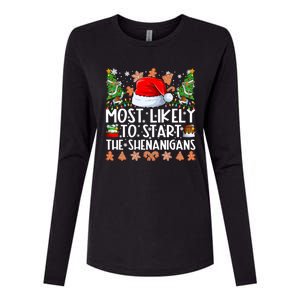 Most Likely To Start The Shenanigans Family Christmas Womens Cotton Relaxed Long Sleeve T-Shirt