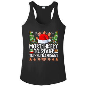 Most Likely To Start The Shenanigans Family Christmas Ladies PosiCharge Competitor Racerback Tank