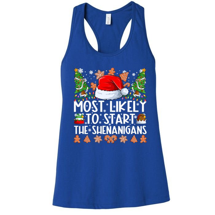 Most Likely To Start The Shenanigans Family Christmas Women's Racerback Tank