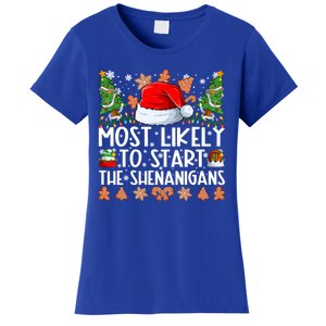 Most Likely To Start The Shenanigans Family Christmas Women's T-Shirt