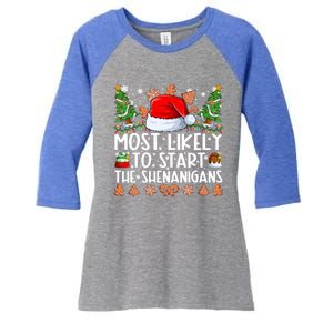 Most Likely To Start The Shenanigans Family Christmas Women's Tri-Blend 3/4-Sleeve Raglan Shirt