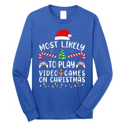 Most Likely To Play Video Games On Christmas Family Joke Long Sleeve Shirt