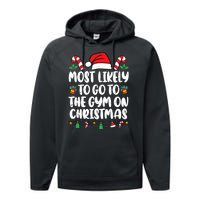 Most Likely To Go To The Gym On Christmas Family Pajamas Performance Fleece Hoodie