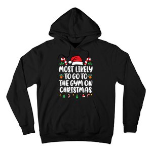 Most Likely To Go To The Gym On Christmas Family Pajamas Hoodie