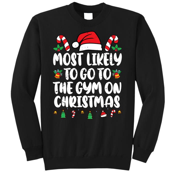 Most Likely To Go To The Gym On Christmas Family Pajamas Sweatshirt