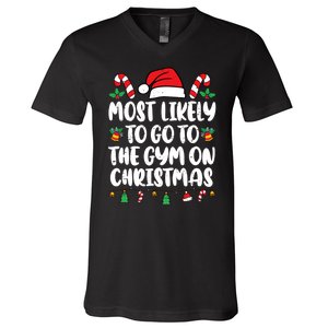 Most Likely To Go To The Gym On Christmas Family Pajamas V-Neck T-Shirt