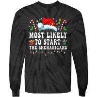 Most Likely To Start The Shenanigans Christmas Family Tie-Dye Long Sleeve Shirt