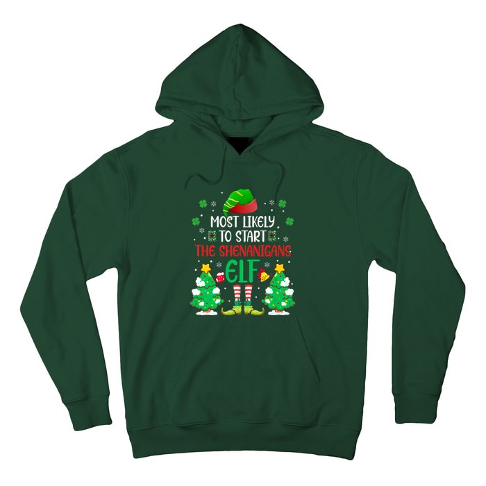 Most Likely To Start The Shenanigans Elf Christmas Family Hoodie