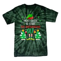 Most Likely To Start The Shenanigans Elf Christmas Family Tie-Dye T-Shirt