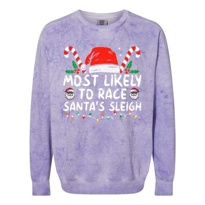 Most Likely To Race Santa's Sleigh Christmas Pajamas Colorblast Crewneck Sweatshirt