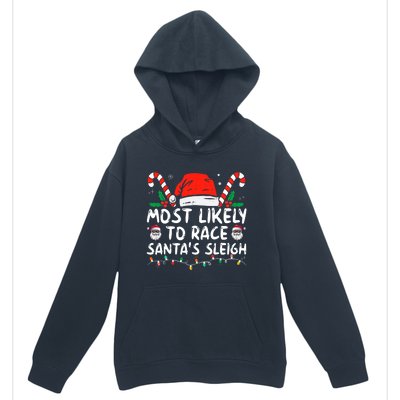 Most Likely To Race Santa's Sleigh Christmas Pajamas Urban Pullover Hoodie