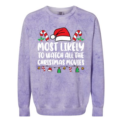 Most Likely To Watch All The Christmas Movies Matching Xmas Colorblast Crewneck Sweatshirt