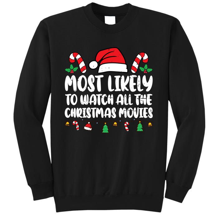 Most Likely To Watch All The Christmas Movies Matching Xmas Sweatshirt