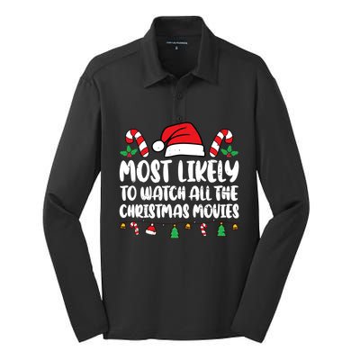 Most Likely To Watch All The Christmas Movies Matching Xmas Silk Touch Performance Long Sleeve Polo