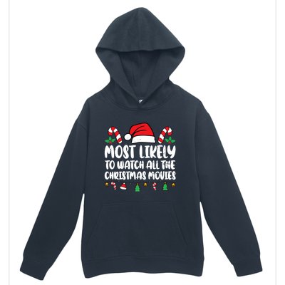 Most Likely To Watch All The Christmas Movies Matching Xmas Urban Pullover Hoodie